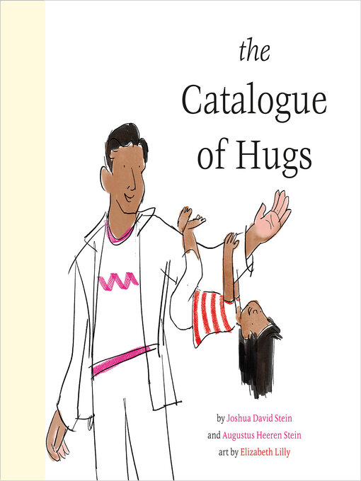 Title details for The Catalogue of Hugs by Joshua David Stein - Available